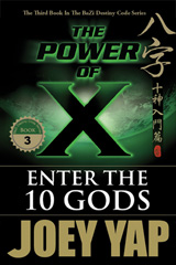The Power of X: Enter the 10 Gods